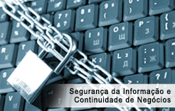 Segurança da Informação e Continuidade de Negócios